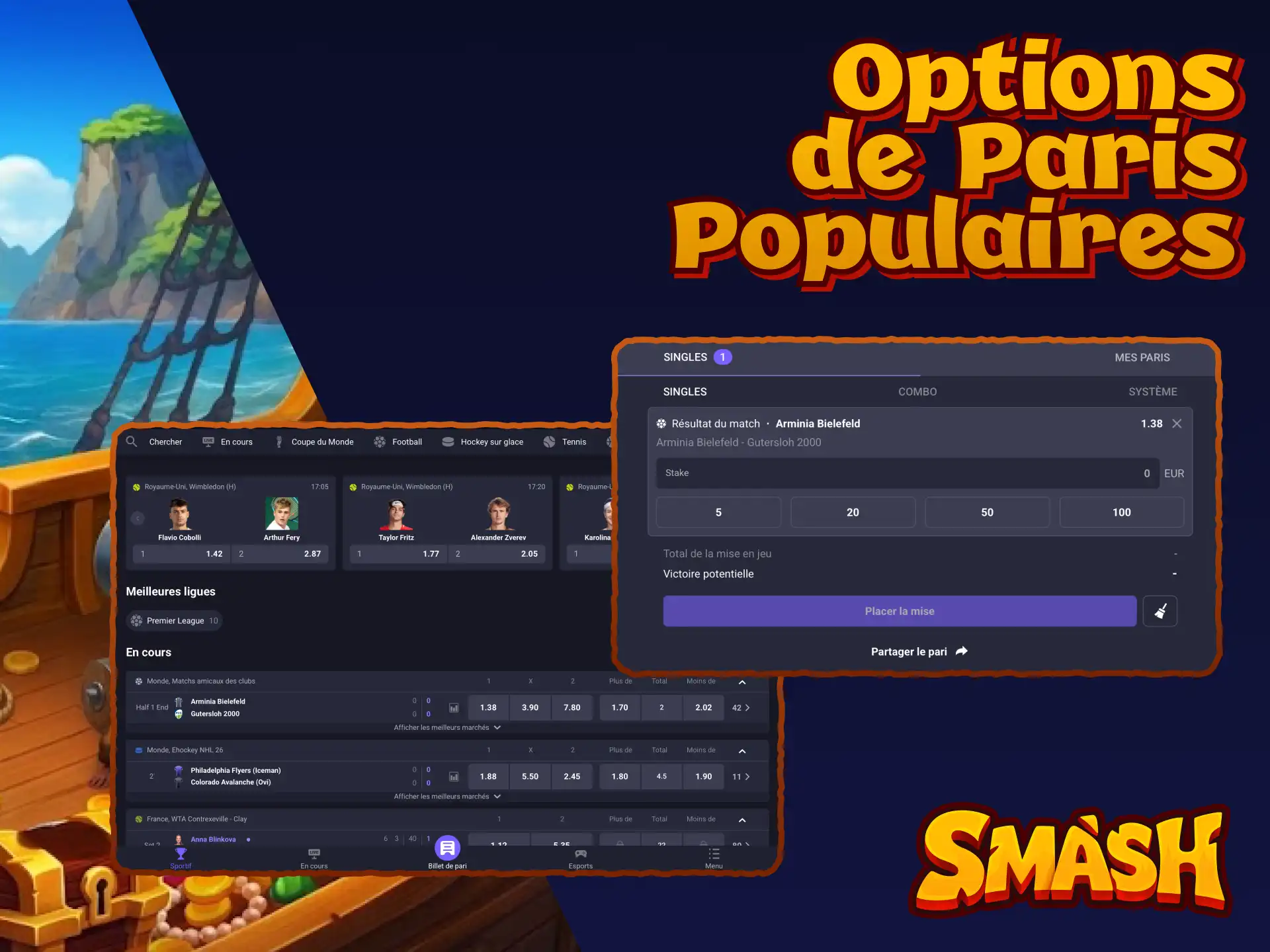 Options de paris populaires sur Smash incluant les paris en direct et pré-match.