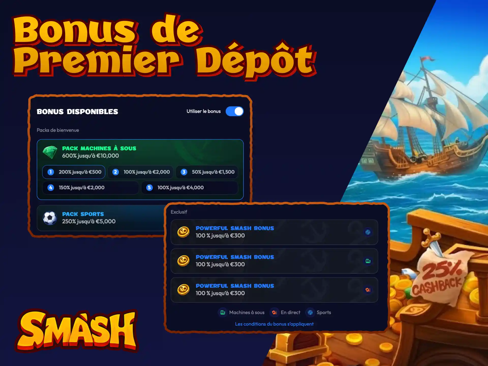 Bonus de premier dépôt Smash France avec des fonds supplémentaires pour les nouveaux joueurs.